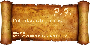 Petrikovich Ferenc névjegykártya